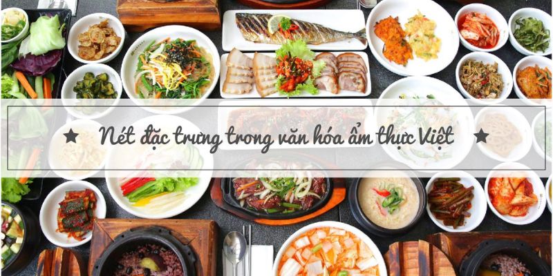 Tìm hiểu về ẩm thực của Việt Nam